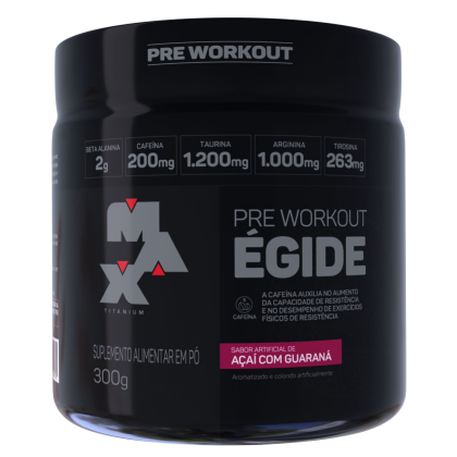 Pré Treino Égide Max Titanium Açaí com Guaraná - 300g Pré Treino Égide Max Titanium Açaí com Guaraná - 300g