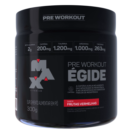 Pré Treino Égide Max Titanium Frutas Vermelhas - 300g